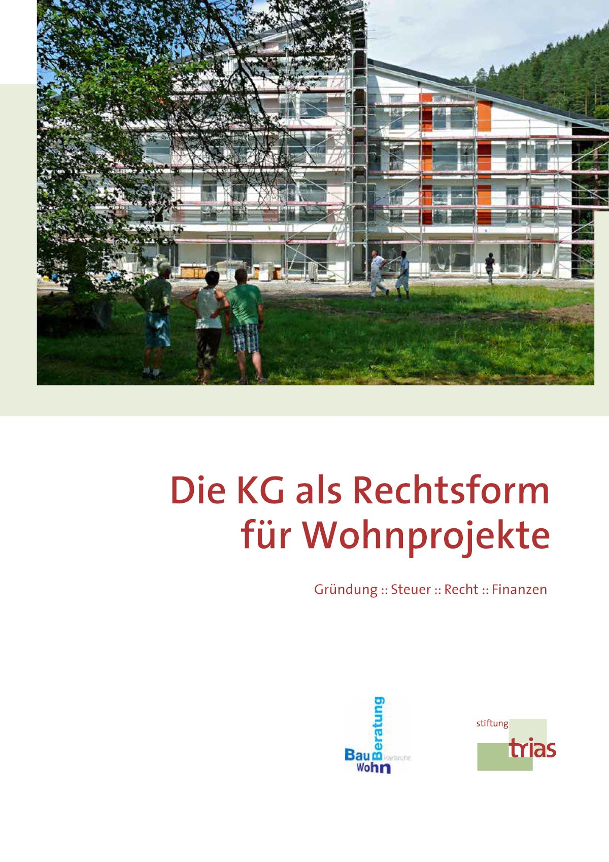 Die KG als Rechtsform für Wohnprojekte