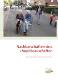 Nachbarschaften sind »Machbar«schaften