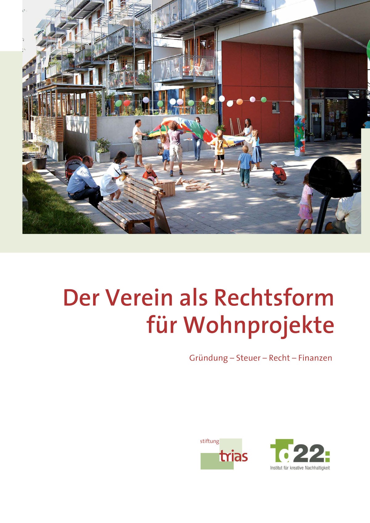 Der Verein als Rechtsform für Wohnprojekte