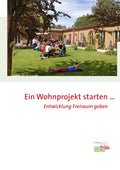 Ein Wohnprojekt starten