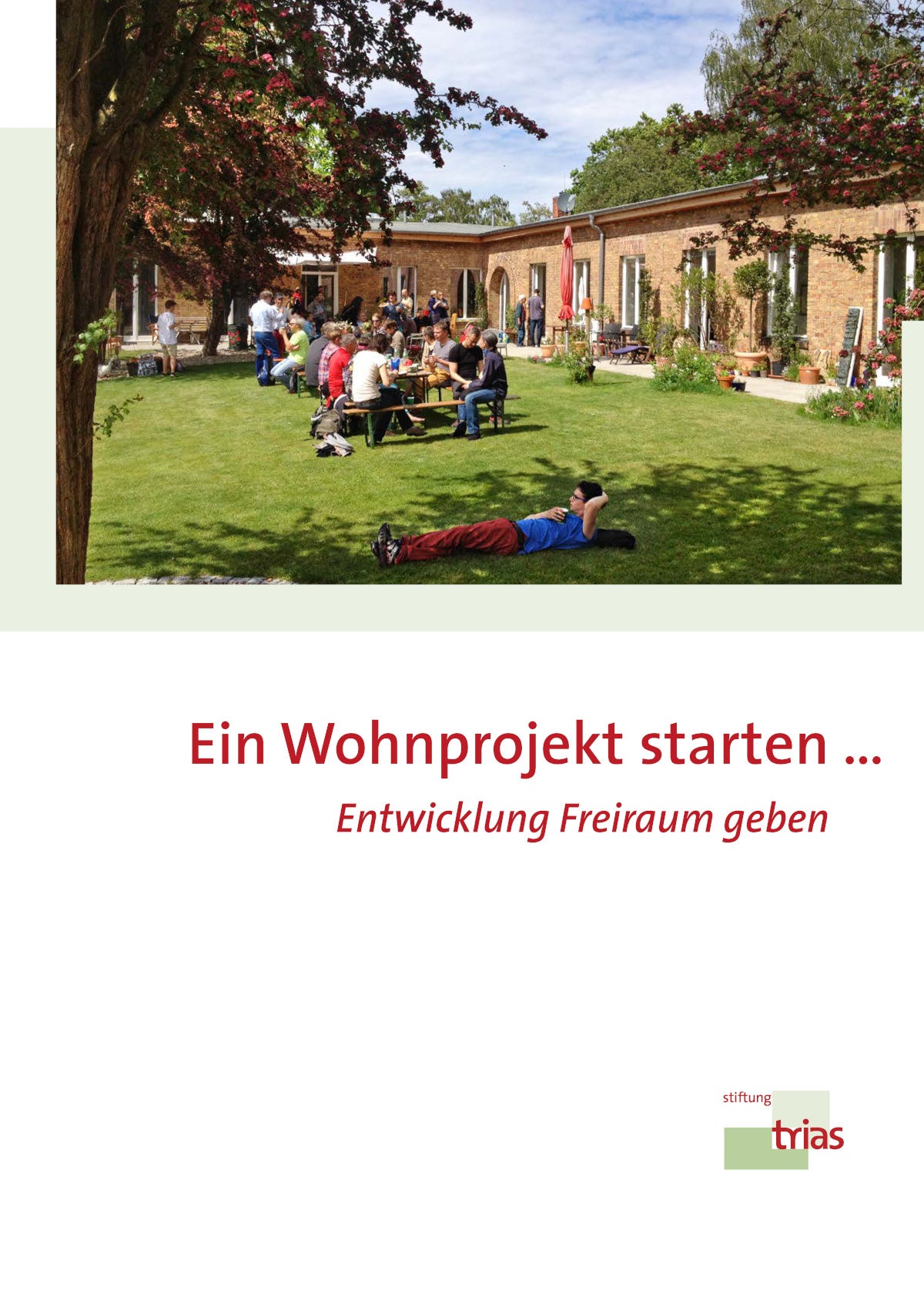Ein Wohnprojekt starten